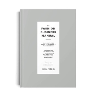 Fashion Business Manual : An Illustrated Guide to Building a Fashion Brand