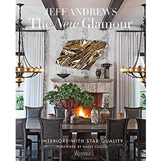 The New Glamour : Interiors with Star Quality [Hardcover]หนังสือภาษาอังกฤษมือ1(New) ส่งจากไทย