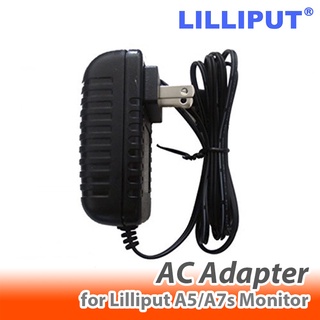 AC Adapter for Lilliput A5, A7s Monitor อแดปเตอร์เสียบไฟบ้านสำหรับจอมอนิเตอร์ Lilliput A5, A7s