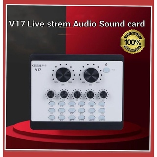 ซาวด์การ์ด V17🎶 Live Stream audio interface External Audio Mixing Sound Card🚜พร้อมส่งไวจากกทม.🚜