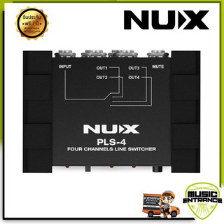 NUX Effect Guitar PLS-4 Four-channel Line Switcher  เอฟเฟ็คก้อน จัดส่งฟรี