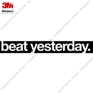 สติ๊กเกอร์ 3M ลอกออกไม่มีคราบกาว beat yesterday  no.3 Removable 3M sticker, สติ๊กเกอร์ติด รถยนต์ มอเตอร์ไซ