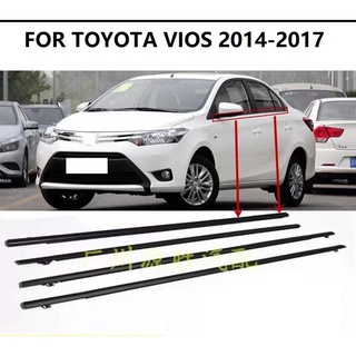 ขอบซีลประตูหน้าต่างรถยนต์ สําหรับ TOYTA VIOS 2014 2015 2016 2017 2018 4 ชิ้น