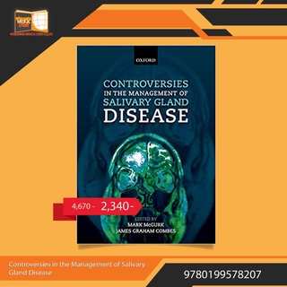 Controversies in the Management of Salivary Gland Disease