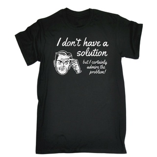 [100% Cotton] เสื้อยืดแขนสั้นพิมพ์ลาย Details zu Dont Have A Solution แฟชั่นผู้ชาย