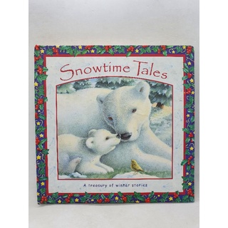 Snowtime Tales A treasury of Winter Stories ปกแข็งเล่มหนา-170