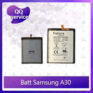 Battery Samsung A20 / A30/A305 / A50  อะไหล่แบตเตอรี่ Battery Future Thailand มีประกัน1ปี อะไหล่มือถือ QQ service