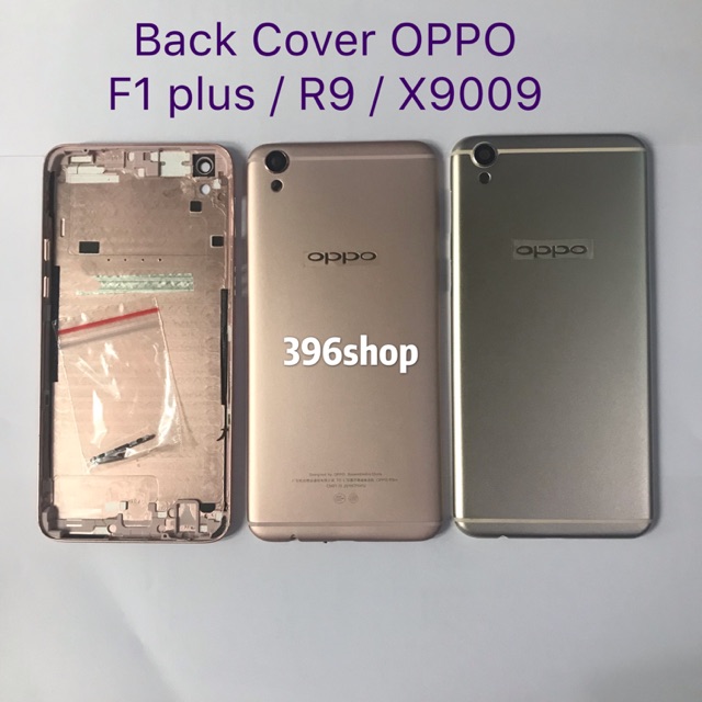 ฝาหลัง (Back Cover ) OPPO F1 plus / R9 / X9009  งานเหมือนแท้
