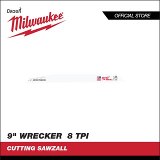 MILWAUKEE ใบเลื่อยซอว์ซอลตัดอเนกประสงค์ 9" WRECKER  8 TPI (5 ใบ) 48-00-5706