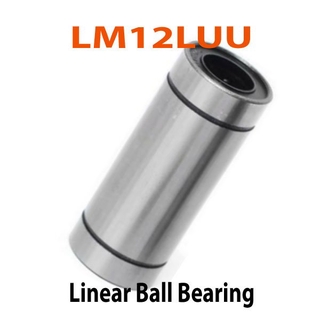 ลูกปืนแบริ่ง LM12LUU Bearings Linear Ball Bushing