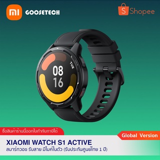 Xiaomi Watch S1 Aticve นาฬิกาสมาร์ทวอช รับสายสนทนาได้ / ประกันศูนย์ไทย 1 ปี