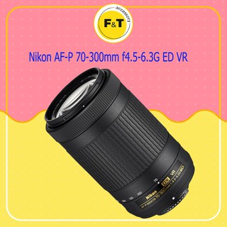 เลนส์Nikon AF-P 70-300mm f4.5-6.3G ED VR ของแท้ มือ1 ประกันร้าน 1 ปี