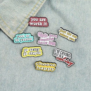 เข็มกลัดคําพูด Happy You Are Worth It Brooches Dialog สําหรับตกแต่งเสื้อเชิ้ตเสื้อยีนส์