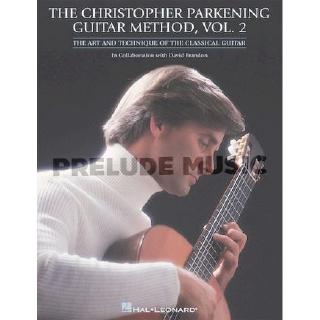 (Guitar) THE CHRISTOPHER PARKENING GUITAR METHOD – VOLUME 2 Guitar Technique (HL00695229)