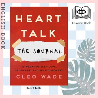 [Querida] หนังสือภาษาอังกฤษ Heart Talk: the Journal : 52 Weeks of Self-love, Self-care, and Self-discovery by Cleo Wade