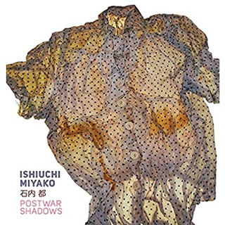 Ishiuchi Miyako : Postwar Shadows [Hardcover]หนังสือภาษาอังกฤษมือ1(New) ส่งจากไทย