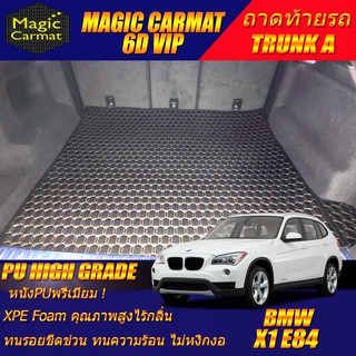 BMW X1 E84 2009-2015 (เฉพาะถาดท้ายรถแบบ A ) ถาดท้ายรถ BMW X1 E84 พรม6D VIP High Grade