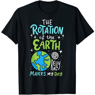 ขายดี เสื้อยืด พิมพ์ลาย The Rotation Of The Earth Makes My Day FKljdc79OOcekj82 สไตล์คลาสสิก สําหรับผู้ชาย