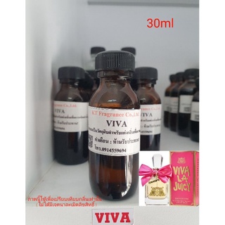 หัวเชื้อน้ำหอมกลิ่นเทียบ Viva La Juicy -Juicy Couture EDP 30ml