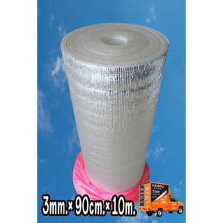 ฉนวนพีอีเคลือบฟอยล์.หนา3mm.กว้าง90cm.ยาว10m.Insulation Epe Foam 3mm.90cm.10m.