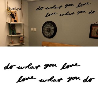 สติ๊กเกอร์อะคริลิค do what you love สําหรับตกแต่งบ้าน