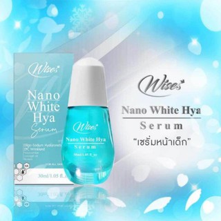 เซรั่มนาโนไวท์ เซรั่มหน้าเด็ก Wises Nano White Hya Serum ขนาด 30 ml.