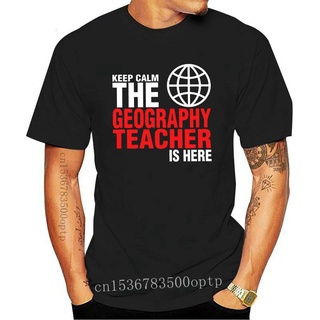 T-shirt  เสื้อยืดแขนสั้น พิมพ์ลายกราฟฟิค Keep Calm The Geography Teacher Is Here สีดํา สําหรับผู้ชายS-5XL