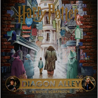 (NEW) หนังสือภาษาอังกฤษ HARRY POTTER: DIAGON ALLEY (A MOVIE SCRAPBOOK)