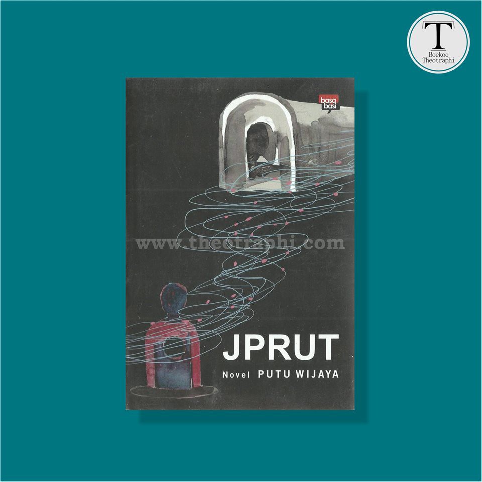 Jprut - Putu Wijaya*