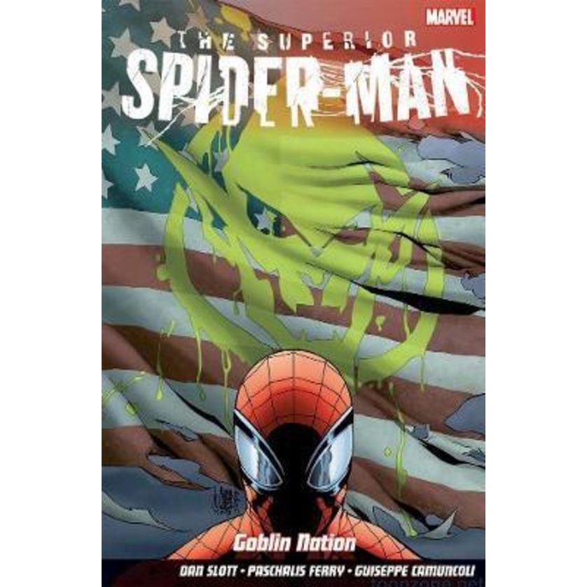 Superior Spider-man Vol.6: Goblin Nation by Dan Slott (ฉบับสหราชอาณาจักรปกอ่อน)