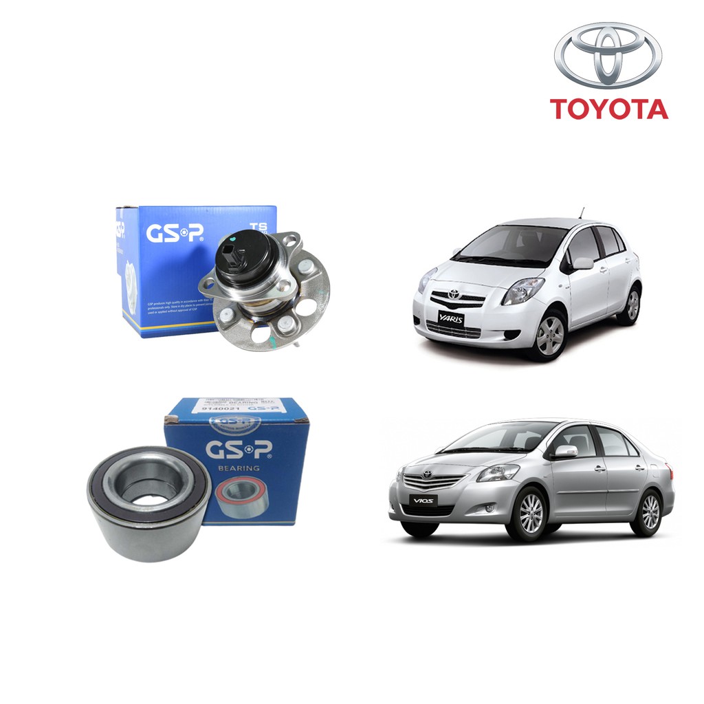 GSP ลูกปืนล้อหน้า ลูกปืนล้อหลัง toyota vios yaris ปี 2006-2012 โตโยต้า วีออส ยาริส