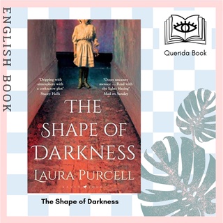 [Querida] The Shape of Darkness : darkly addictive, utterly compelling Ruth Hogan by Laura Purcell