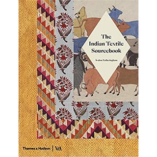 The Indian Textile Sourcebook : Patterns and Techniques [Hardcover]หนังสือภาษาอังกฤษมือ1(New) ส่งจากไทย