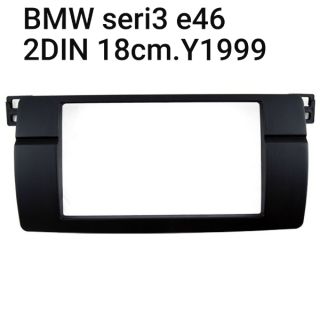 หน้ากากวิทยุ BMW seri3 E46 Y1999-2005 สำหรับเปลี่ยนวิทยุ 7"_2DIN 18cm. สีดำ