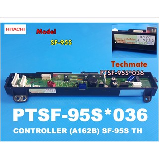 อะไหล่ของแท้/เมนบอร์ดเครื่องซักผ้าฮิตาชิ/HITACHI/CONTROLLER/PTSF-95S*036