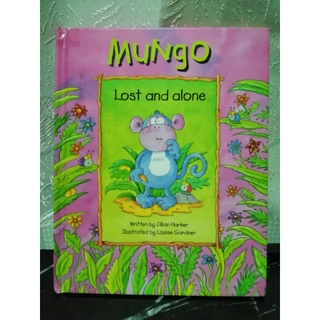 Mungo Lost and Alone. by Jillian Harker-T