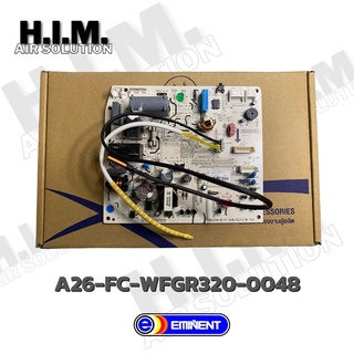 A26-FC-WFGR320-0048 แผงวงจรแอร์ อิมิเน้นท์ อะไหล่แอร์ ของแท้จากศูนย์EMINENT