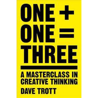 One Plus One Equals Three : A Masterclass in Creative Thinking (Reprint) [Paperback] หนังสือภาษาอังกฤษมือหนึ่ง