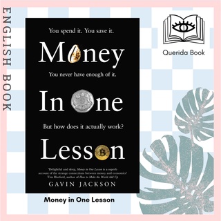 [Querida] หนังสือภาษาอังกฤษ Money in One Lesson : How it Works and Why by Gavin Jackson