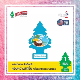 Little trees : Caribbean Colada แผ่นหอมต้นสน กลิ่น แคลิเบียน โคลาด้า