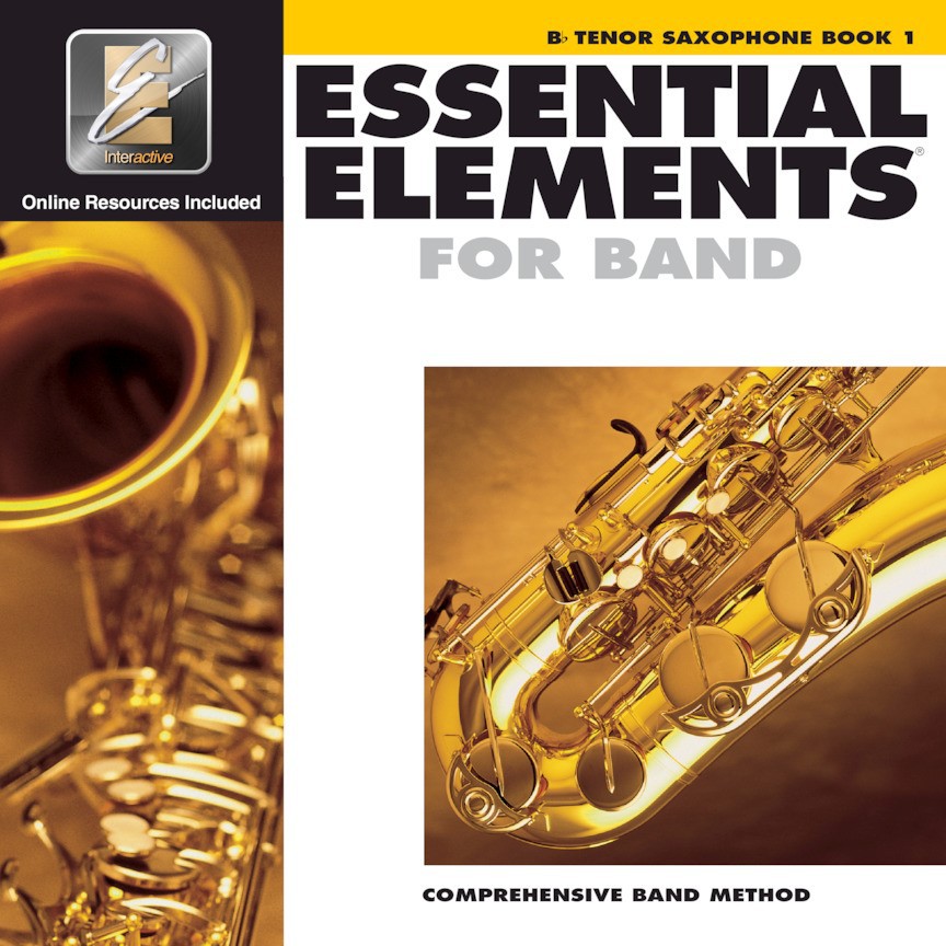 ESSENTIAL ELEMENTS for Band Bb Tenor Saxophone Book 1 (Online Resources)