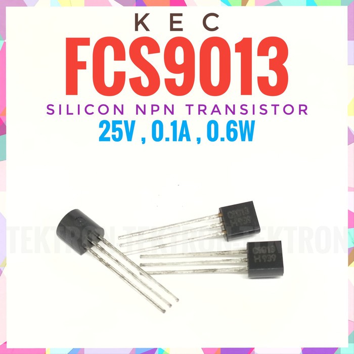 KEC FCS9013 Silicon NPN ทรานซิสเตอร์ CS9013 9013 C9013 S9013 25V 0.1A