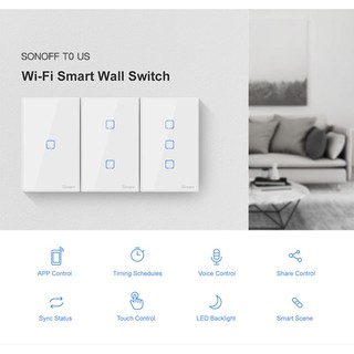 สมาร์ทสวิตช์ สัมผัส ผ่าน ไวไฟ Smart Switch Sonoff (โซนอฟ) WIFI เปิดปิด ตั้งเวลาผ่านสมาร์ทโฟน