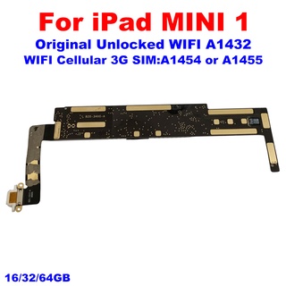 เมนบอร์ด A1432 wifi Version A1454 or A1455 no icloud สําหรับ Ipad MINI 1 Ipad MINI1