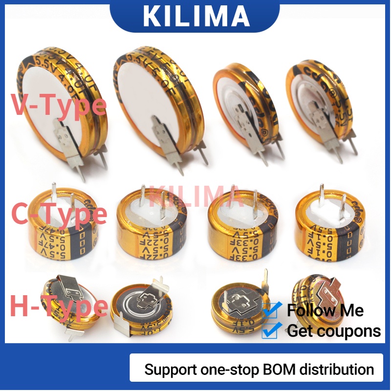 ตัวเก็บประจุซูเปอร์ V C H Type 5.5V 0.047F 0.1F 0.22F 0.33F 0.47F 1.0F 1.5F 4.0F 5.0F 1F 4F 5F 1 ชิ้