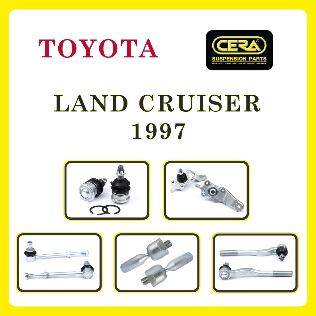 TOYOTA LAND CRUISER PRADO 1997 / โตโยต้า แลนด์ครุยเซอร์ พราโด้ / ลูกหมากรถยนต์ ซีร่า CERA ลูกหมากปีกนก ลูกหมากคันชัก