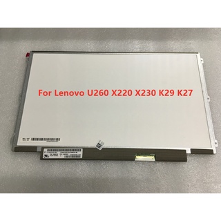 หน้าจอแสดงผลแล็ปท็อป LCD 12.5 นิ้ว สําหรับ Lenovo U260 K27 X230 X220 X220i X220T X201T LP125WH2-SLT1 SLB3 SLB1 40pin