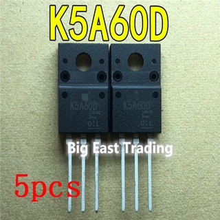 K5A60D Tk5A60D พาวเวอร์ซัพพลาย Mosfet To-220F, คุณภาพสูง 5 ชิ้น