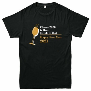 เสื้อยืดลําลอง พิมพ์ลาย Cheers Is Over Drink To That Happy New Year สําหรับผู้ชาย