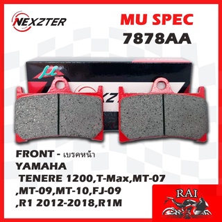 พร้อมส่ง ผ้าเบรก Nexzter 7878AA ผ้าเบรคหน้า YAMAHA TENERE 1200,T-Max,MT07,MT09,MT10,FJ09,R1(12-18),R1M เบรค ผ้าเบรค